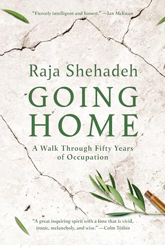 Going Home: A Walk Through Fifty Years of Occupation von New Press